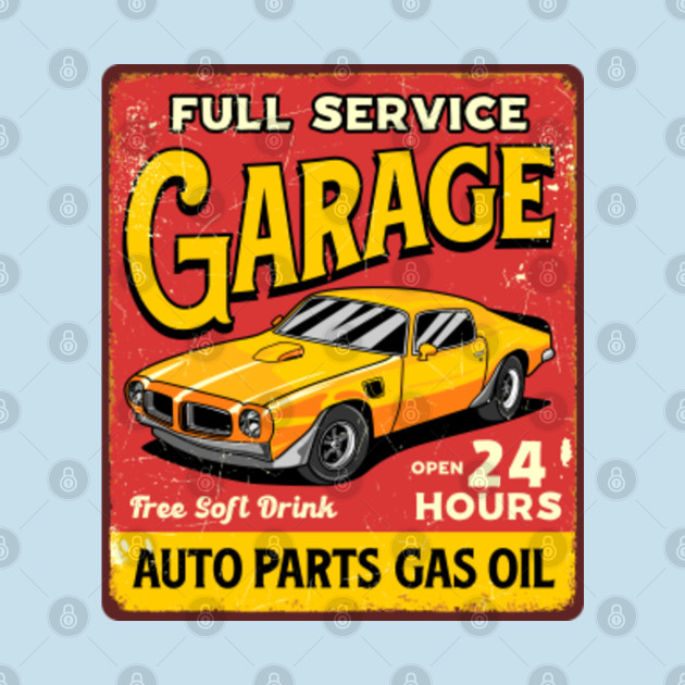 Disover Vintage Retro Garage Signs & Posters - Retro Garage Sign - T-Shirt