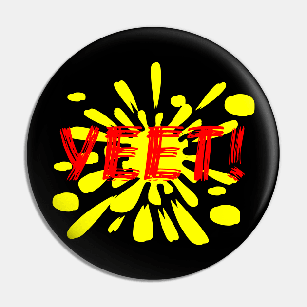 Yeet Pin by Boo Face Designs