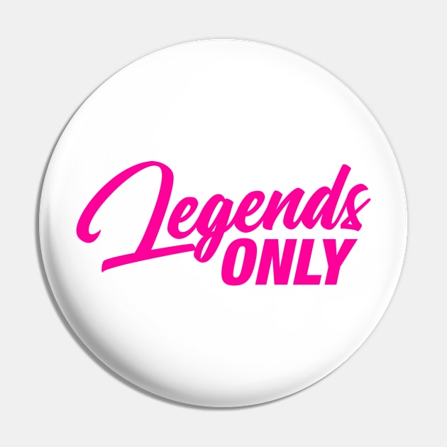 Legends Only Podcast Logo (Hot Pink) Pin by Legends Only Podcast