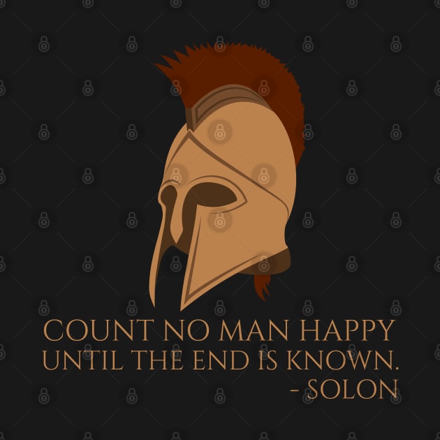 Ancient Greek Philosophy - Solon Quote - History Of Greece by Styr Designs