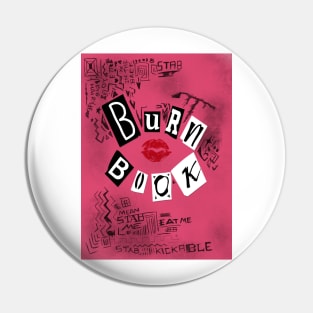 Burn book ~ Mean Girls Pin