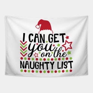 I Can Get You on the Naughty List Tapestry