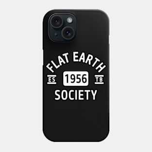 Flat Earth Society - Flat Earth Phone Case