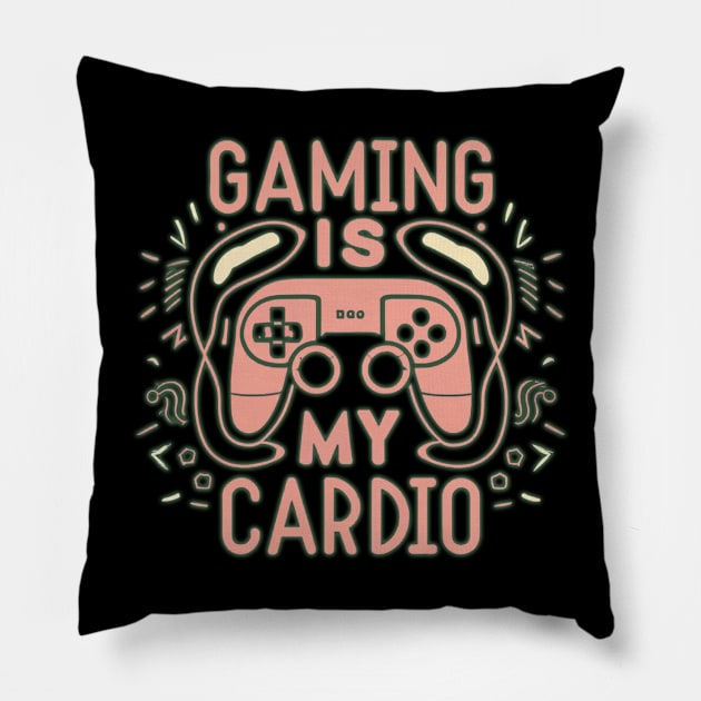 GAMING IS MY CARDIO Pillow by MusicianCatsClub