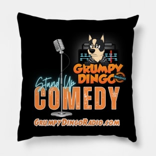 Grumpy Dingo Radio Stand Up Comedy Pillow