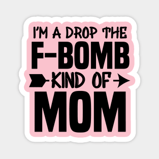 F Bomb Mom Magnet