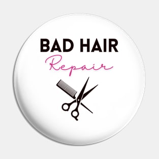 Bad Hair Repair Pin