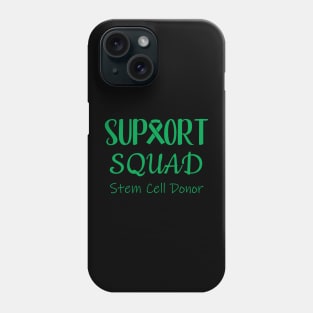 STEM CELL DONOR Phone Case