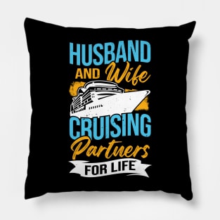 Husband And Wife Cruising Partners For Life Pillow