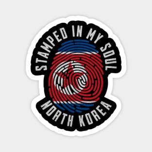 Stamped in My Soul North Korea Flag Korean Pride Magnet