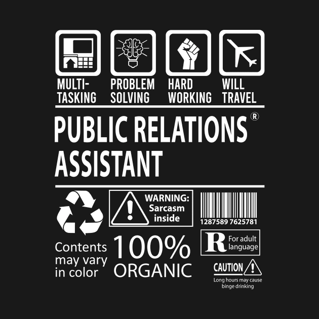 Public Relations Assistant T Shirt - MultiTasking Certified Job Gift Item Tee by Aquastal