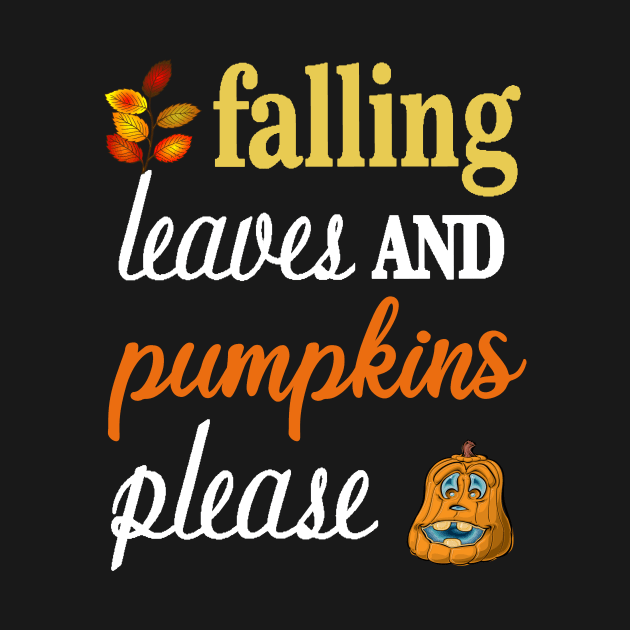 Falling Leaves And Pumpkins Please by karascom
