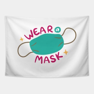 Fight Coronavirus and Covid 19 - Wear Mask! Tapestry