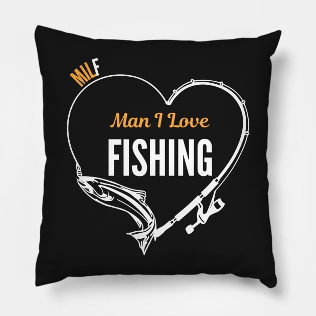 Man I love fishing Pillow by HyzoArt