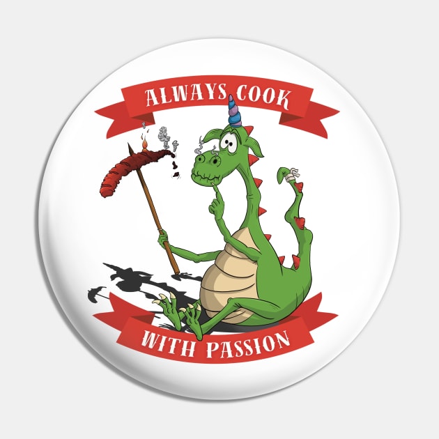 Always cook with passion Pin by FuntasticTales