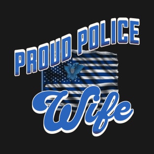 Proud Police Wife T-Shirt