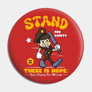 Stand for Savety Police Mascot Pin