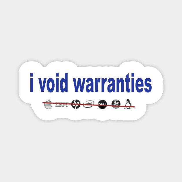 Computer Repairs - I Void Warranties Magnet by The Blue Box