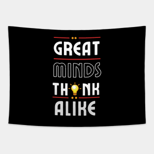 Great Minds Think Alike Tapestry