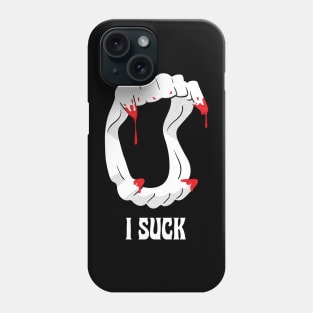 Funny I suck white vampire fangs Phone Case