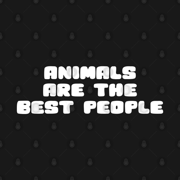 Animals Are The Best People by abstractsmile