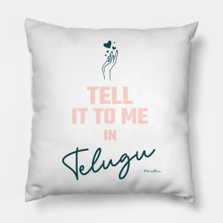 Tell it to me in Telugu. Pillow