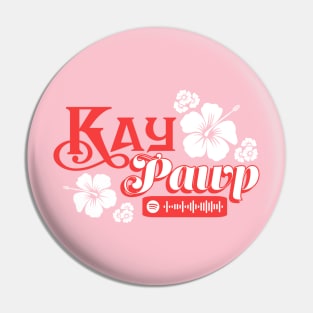 Kay Pawp Playlist Cover Design Pin