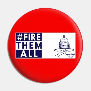 Fire Them All Pin