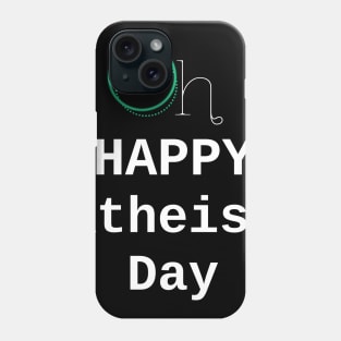 ATHEIST DAY 23 MARCH Phone Case