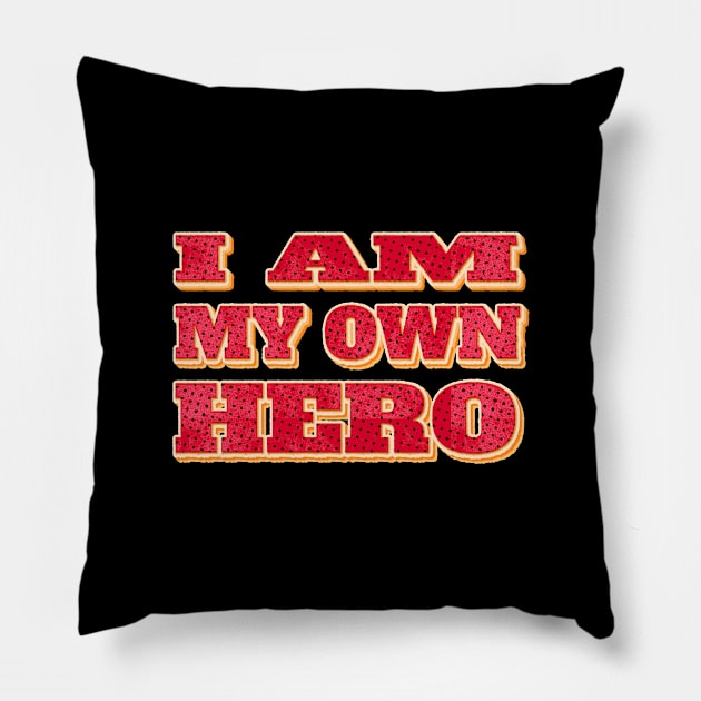 I am my own hero Pillow by mobilunik