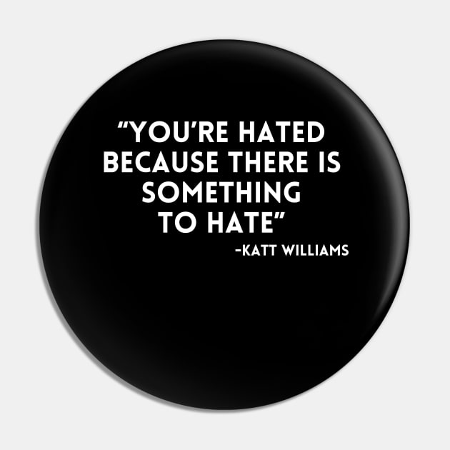 Katt Williams - You're Hated because... Pin by UrbanLifeApparel