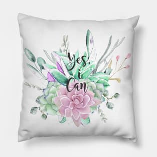 Yes i can motivational quote Pillow