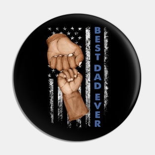 Dad Raised Fist Bump Best Dad Ever African American Gift For Men Father day Pin