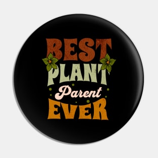 Best Plant Parent Ever Pin