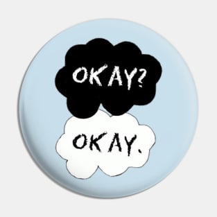 The Fault In Our Stars | Okay? Pin