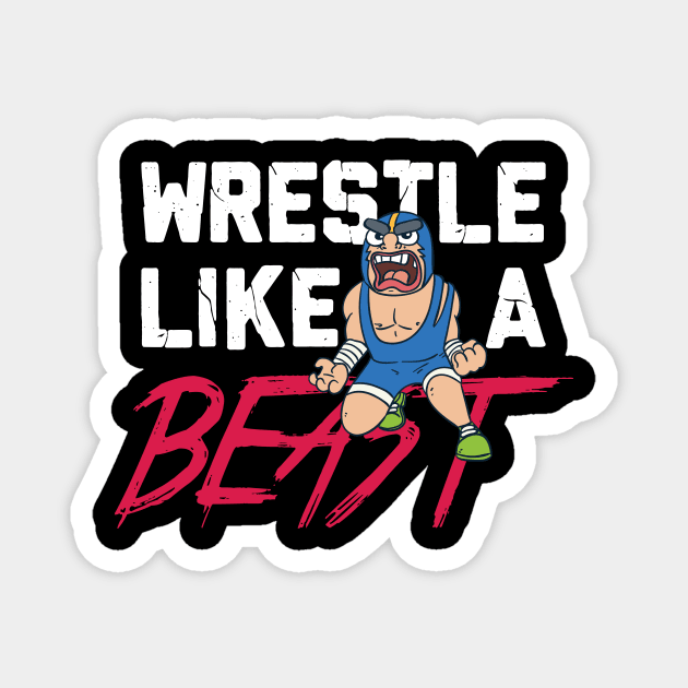 Funny Wrestling Shirts I kayfabe wrestle gift Magnet by biNutz