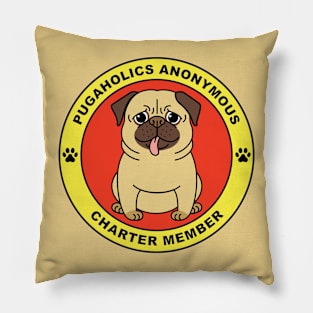 Pugaholics Anonymous Charter Member Pug Dog Lover (Tan) Pillow