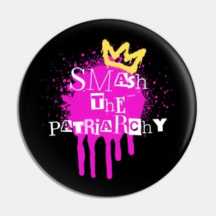 Smash The Patriarchy Pin