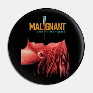 Malignant Pin