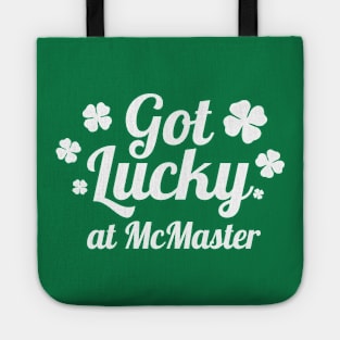 Got Lucky @ McMaster Tote