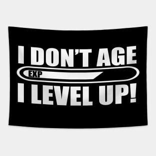 I Don't Age I Level Up Funny Gaming Typography Design Tapestry