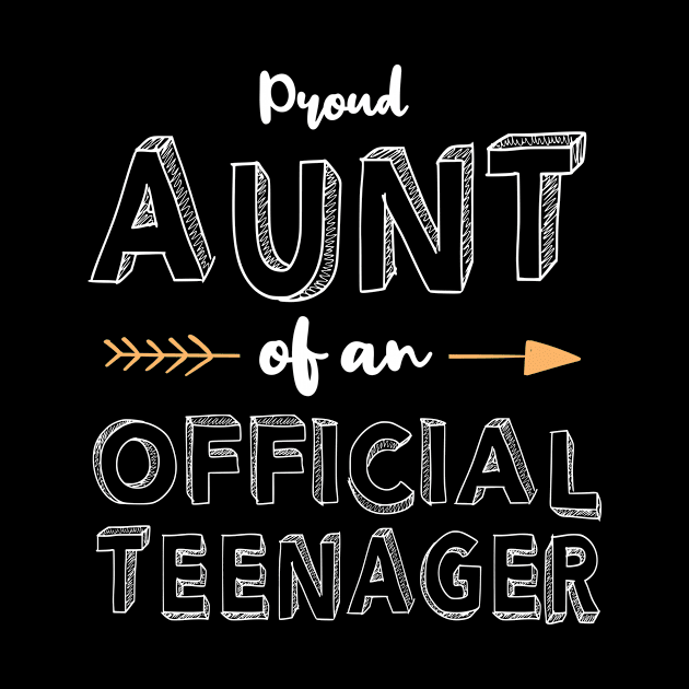 Proud Aunt Official Teenager Matching Birthday Outfit by 2blackcherries