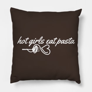 Making Extremely Hot Girls-hot girls eat pasta Pillow