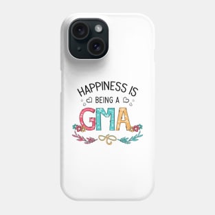 Happiness Is Being A Gma Wildflowers Valentines Mothers Day Phone Case