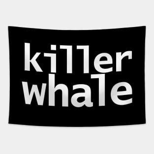 Funny Typography Killer Whale Tapestry