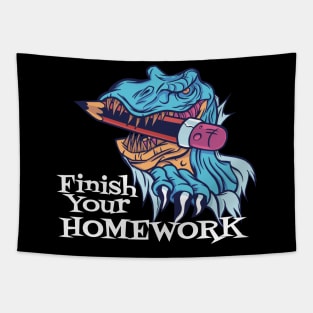 Finish your Homework Tapestry