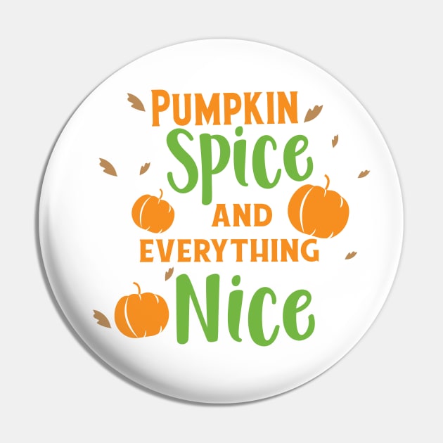 Pumpkin Spice And Everything Nice, Fall, Autumn Pin by Jelena Dunčević