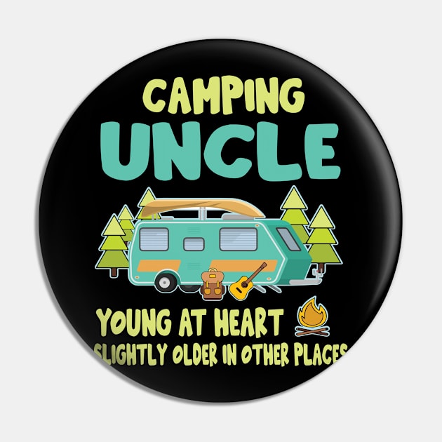 Camping Uncle Young At Heart Slightly Older In Other Places Happy Camper Summer Christmas In July Pin by Cowan79