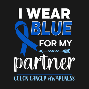 I Wear Blue For My Partner T-Shirt