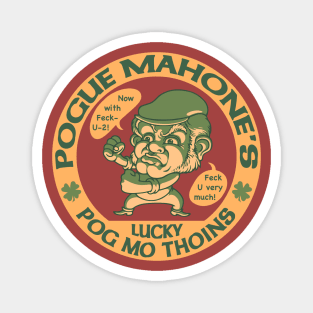 Pogue Mahone's Magnet